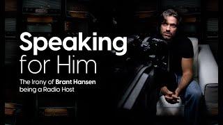 Brant Hansen - Speaking For HIM