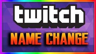 HOW TO CHANGE YOUR TWITCH USERNAME!