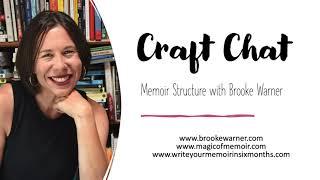 Craft Chat - Memoir Structure with Brooke Warner