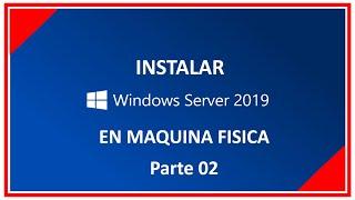 Como instalar WINDOWS SERVER 2019|Windows Server 2019