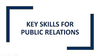 Key Skills for Public Relations