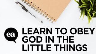 Learn to Obey God In The Little Things | Joyce Meyer