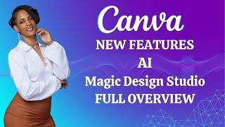 UNlock the Magic and Design with Canva Using The New AI Desgin Studio!  Easy Tutorial
