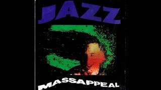 Massappeal - Jazz (Full Album)1989