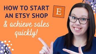 How to Start an Etsy Shop & Get Sales Quickly - Beginners Guide 2021 - How  beginners sell on Etsy?