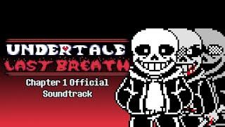 [UNDERTALE: Last Breath CH 1] Full Animated OST Video