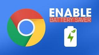 How to Enable Battery Saving mode in Google Chrome | Chrome Battery Saver.