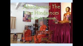 BHANTE PUNNAJI "Abandoning The Five Hindrances" 25-June-2017