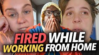 Woman Goes Crazy After Being Fired While Working From Home, Layoffs Are Coming... Ladies Complaining