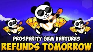 PGV - REFUNDS ALL COMPLETE TOMORROW (PROSPERITY GEM VENTURES CRYPTO UPDATES & NEWS)