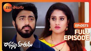 నా కళ్ళే నన్ను మోసం చేశాయి | Radhamma Kuthuru | Full Ep 573 | Zee Telugu | 11 Sep 2021