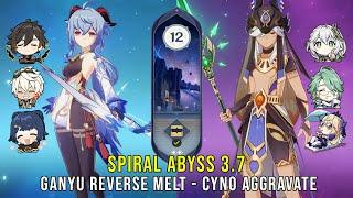 C0 Ganyu Reverse Melt and C1 Cyno Aggravate - Genshin Impact Abyss 3.7 - Floor 12 9 Stars