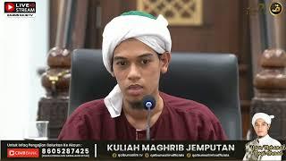 KULIAH MAGHRIB JEMPUTAN | USTAZ MOQTI AHMAD