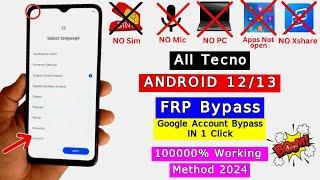 All Tecno Android 12/13 FRP Bypass New Security Update 2024 | Tecno Google Account Bypass Without PC