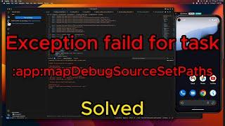Fix for 'Execution failed for task :app:mapDebugSourceSetPaths' Error in Flutter & Firebase