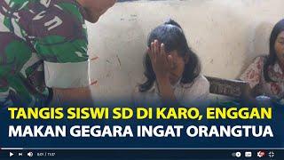 Tangis Siswi SD di Karo, Enggan Makan Program Makanan Bergizi Gratis Ingat Orangtua