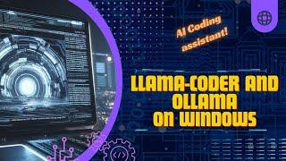 Ollama & Llama Coder on Windows as AI coding assistants