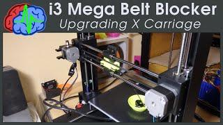 Anycubic i3 Mega - Upgrading belt blocker