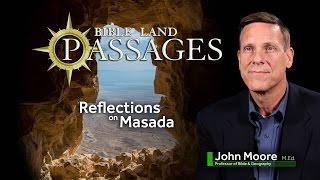 Reflections on Masada | John Moore