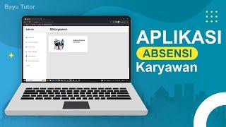 Aplikasi Absensi Karyawan - Php dan Mysql