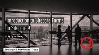  Sitecore Forms in Sitecore 9 [ First Look ]