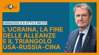 Caracciolo a Otto e mezzo: Ucraina, la fine delle alleanze e il triangolo Usa-Russia-Cina