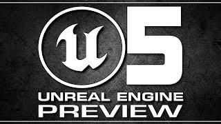 Unreal Engine 5 Preview Released!