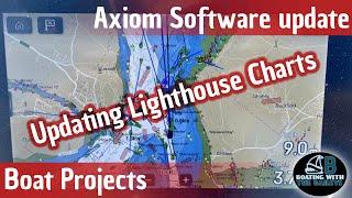 Updating a Raymarine Axiom & Lighthouse Charts