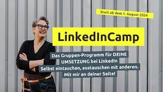 Komm ins LinkedInCamp – deinem Gruppenprogramm zum Dranbleiben bei LinkedIn