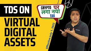 TDS on Crypto, NFT & Virtual Digital Assets Explained