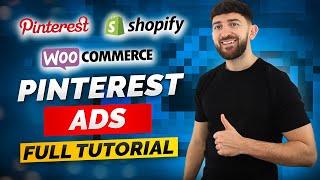 Pinterest Ads Full Tutorial (2022) | Shopify Dropshipping & eCommerce