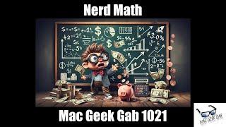 Nerd Math — Mac Geek Gab 1021