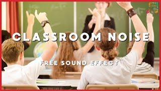Classroom Noises - No Copyright - FREE Sound Effects - Royalty Free