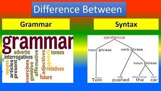 Difference Between Grammar and Syntax