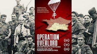 Operation Overlord: OSS and the Battle for France