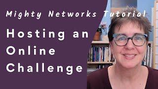 Grow Your Online Community with a Challenge | Mighty Networks Tutorial