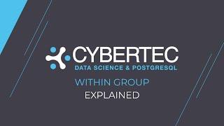 WITHIN GROUP - EXPLAINING PostgreSQL | CYBERTEC