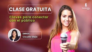  EN VIVO: CLASE GRATUITA DE ORATORIA: "Claves para conectar con el público"