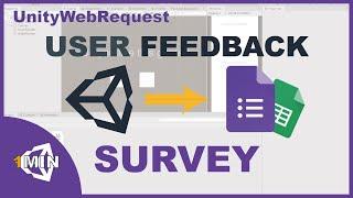 User Feedback Survey (updated) - How to Send Unity Data to Google Forms using UnityWebRequest