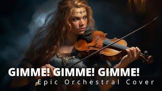 Gimme! Gimme! Gimme! (ABBA) | EPIC ORCHESTRAL COVER