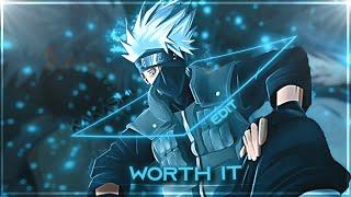 kakashi - worth it | [Edit/AMV]!