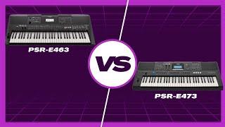 Yamaha PSR-E463 VS PSR-E473 Full Comparison