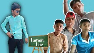 Tuition Life | Harsh Pandey