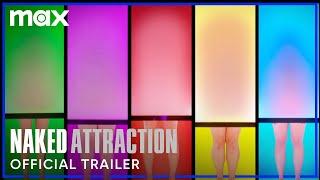 Naked Attraction | Official Trailer | Max