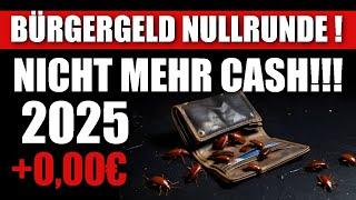 Keine Regelsatzerhöhung! Bürgergeld Nullrunde 2025 