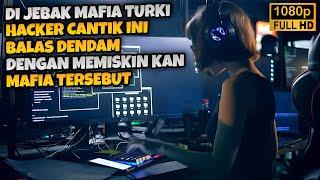 Balas Dendam Hacker Wanita, Membuat Para Mafia Auto Miskin  Alur Film