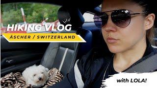 HIKING VLOG!  Lola and I hiked to Äscher / SWITZERLAND