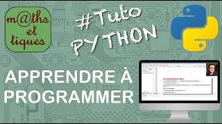 Apprendre les bases de la programmation - Tutoriel Python #1/7