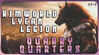 Quarry Quarters in the Lycan Legion - A RimWorld Roman Senate themed series // EP13