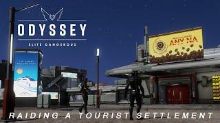Elite Dangerous: Odyssey - Raiding a Tourist Settlement